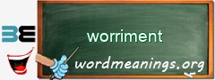 WordMeaning blackboard for worriment